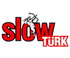 Slow Turk