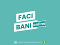 FaciBaniOnline.ro
